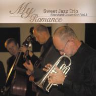 Sweet Jazz Trio/My Romance Standard Collection Vol.1
