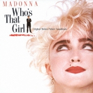 Who`s That Girl / Original Motion Picture Soundtrack