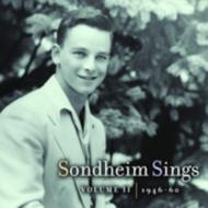 Stephen Sondheim/Sondheim Sings： Vol.2： 1946-1960