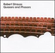 Robert Strauss/Quasars And Phasars