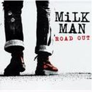 Milkman (Jp)/Road Out