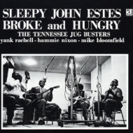 Sleepy John Estes 【Broke and Hungry】