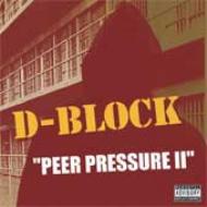 D Block/Peer Pressure Vol.2