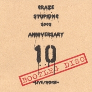 stupidxc 2005 -LIVE/NOISE-
