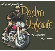 Pedro Infante/20 Favoritas De Pedro Infante 48 Anos De Su Muert