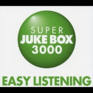 Super Juke Box 3000: Easy Listening | HMV&BOOKS online