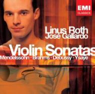 "Linus Roth Mendelssohn, Brahms, Dbussy, Ysaye: Sonatas"