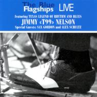Jimmy Nelson/Blue Flagships Live