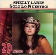 Shelly Lares/Solo Lo Nuestro 20 Exitos