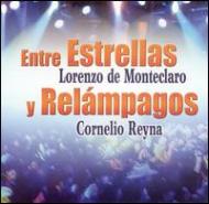 Lorenzo De Monteclaro / Cornelio Reyna/Estrellas Y Relampagos