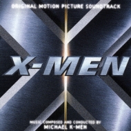 X-Men / Original Motion Picture Soundtrack