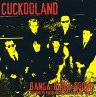 Cuckooland/Banga Boom Boom