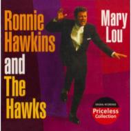 Ronnie Hawkins/Mary Lou