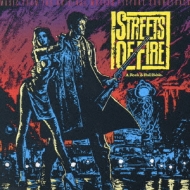 Music From The Original Motion Picture Soundtrack Streets Of Fire