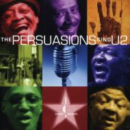 The Persuasions/Persuasions Sing U2