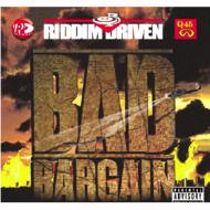 Various/Bad Bargain - Riddim Driven