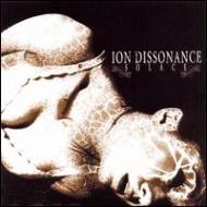 Ion Dissonance/Solace