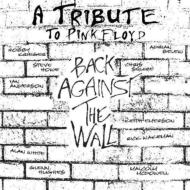 Back Against The Wall: Tributeto Pink Floyd