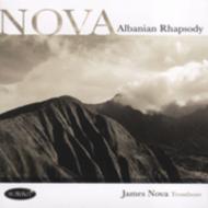 Trombone Classical/Albanian Rhapsody： James Nova