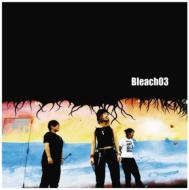 Bleach 03/Bleach 03