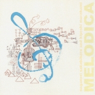 ǥ/Melodica By Melodica