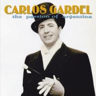 Carlos Gardel/Passion Of Argentina