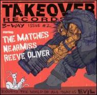 Matches / Nearmiss / Reeve Oliver/3-way Issue #2