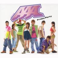 AAA/Friday Party (+dvd)