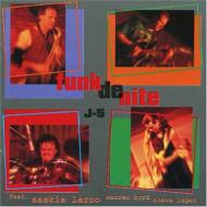 Funk De Nite/J-5