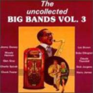 Various/Uncollected Big Bands Vol.3