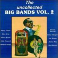 Various/Uncollected Big Bands Vol.2