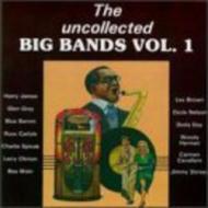 Various/Uncollected Big Bands Vol.1