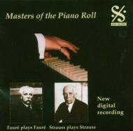 Masters Of The Piano Roll Faure, R.strauss