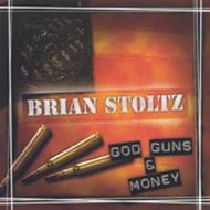 Brian Stoltz/God Guns  Money