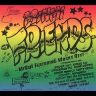 MINMI ☆ FRIENDS ～MINMI featuring works BEST～ : MINMI