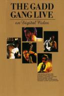 The Gadd Gang Live On Digital Video