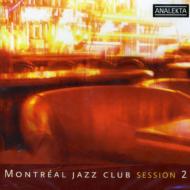Various/Montreal Jazz Club Session 2