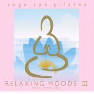 Relaxing Moodsiii-Yoga.Spa.Pilates-