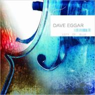Dave Eggar/Left Of Blue