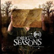 F5/Drug For All Seasons