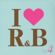 Various/I Love R  B Vol.4