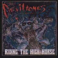 Deviltones/Riding The High Horse