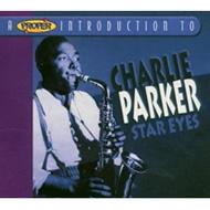 Charlie Parker/Star Eyes
