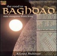 Road To Baghdad: New Maqams Iraq