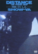 ミュージック SHOW-YA  /  DISTANCE ON THEIR WAY (DVD) SHOW-YA / DISTANCE ON THEIR WAY -1990 IN L.A.-【DVD