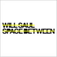 Will Saul/Space Between