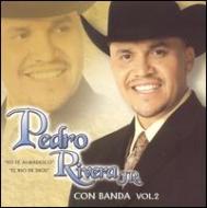 Pedro Rivera Jr/Con Banda Vol.2