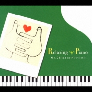 Instrumental/Mr Children コレクション ー リラクシング ピアノ