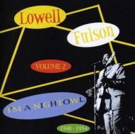 Lowell Fulson/I'm A Night Owl Vol.2