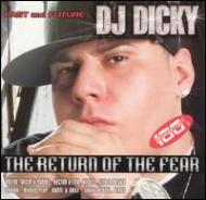 Dj Dicky/Return Of The Fear